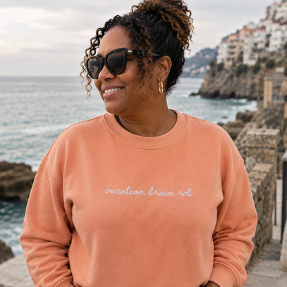 "Vacation Brain Rot" Travel Truths Sweatshirt