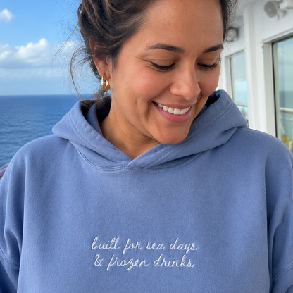 "Built for Sea Days & Frozen Drinks" Personalized Travel Truths Hoodie