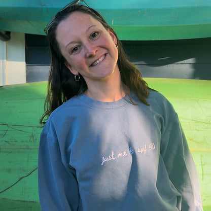 "Just Me & SPF 50" Travel Truths Sweatshirt