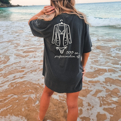 "Out of Office On, Professionalism Off" Travel Truth Tee