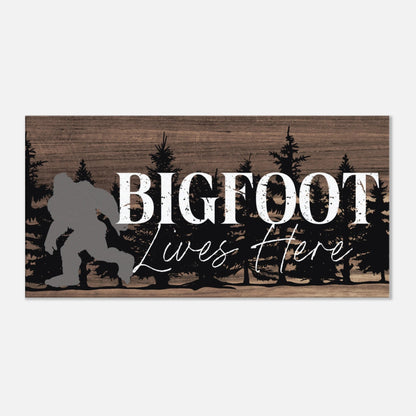 Bigfoot Lives Here Sasquatch Themed Canvas Wall Art - Out of Office Outfitters - Print Material
