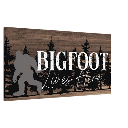 Bigfoot Lives Here Sasquatch Themed Canvas Wall Art - Out of Office Outfitters - Print Material