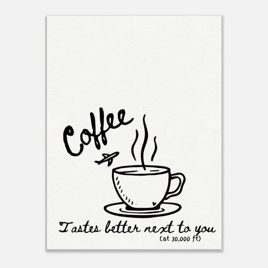 Coffee Tastes Better Next To You - Travel Couple Canvas - Out of Office Outfitters - Print Material