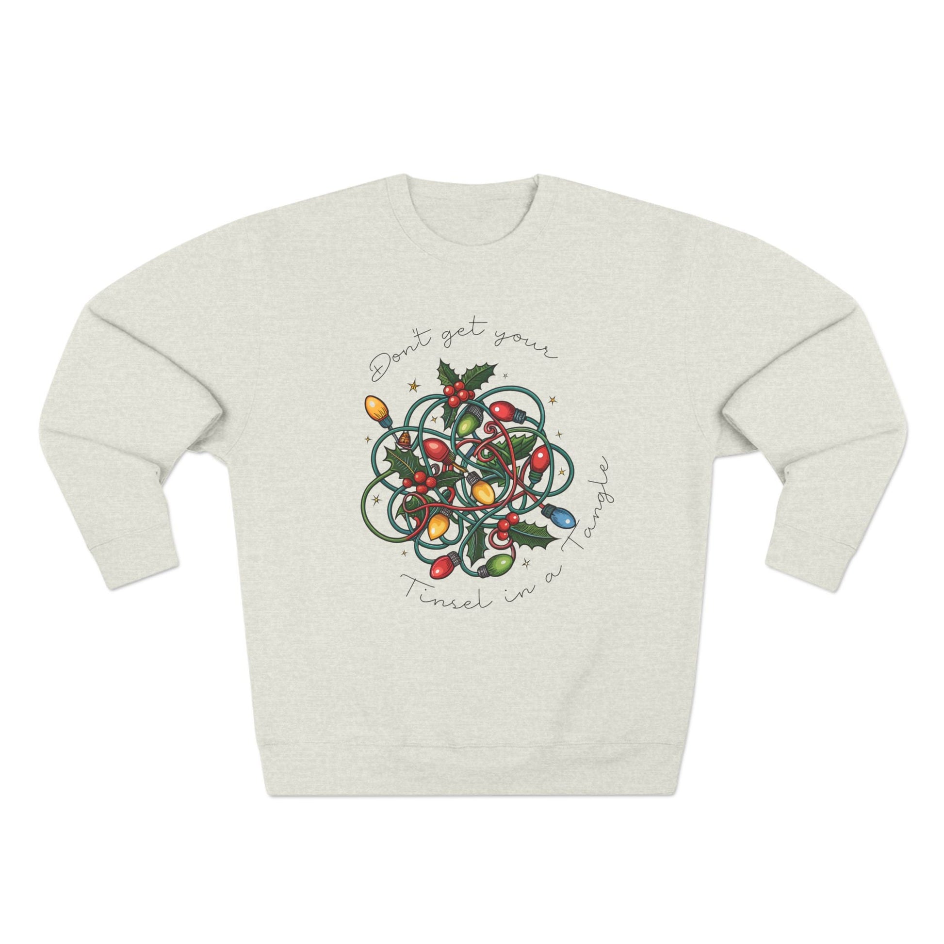 Don't Get Your Tinsel in a Tangle Christmas Sweatshirt - Out of Office Outfitters - Sweatshirt