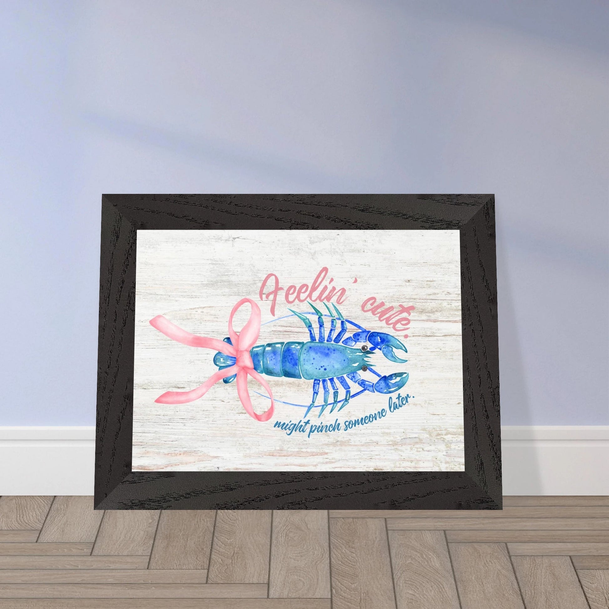 Feelin' Cute Coastal Chic Lobster Wall Art - Out of Office Outfitters - Print Material