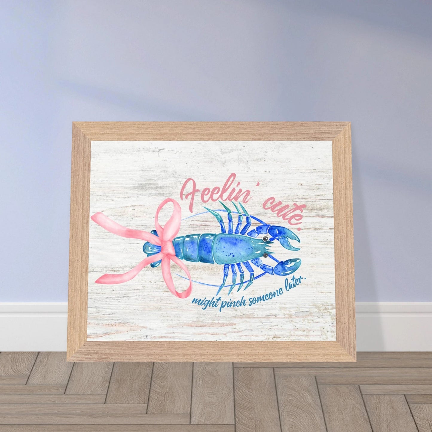 Feelin' Cute Coastal Chic Lobster Wall Art - Out of Office Outfitters - Print Material