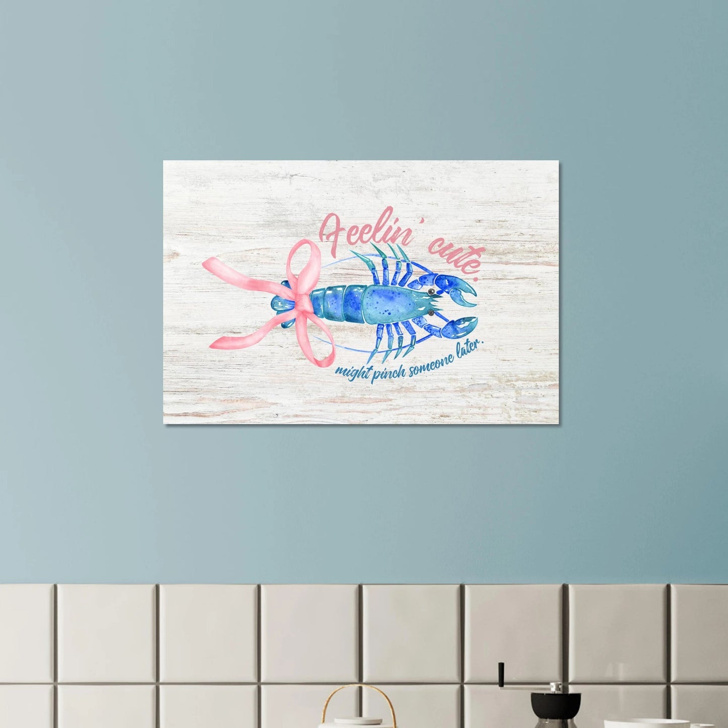 Feelin' Cute Coastal Chic Lobster Wall Art - Out of Office Outfitters - Print Material