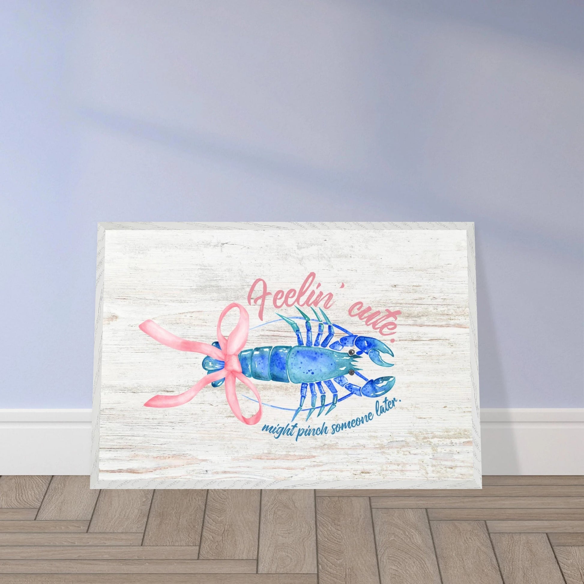 Feelin' Cute Coastal Chic Lobster Wall Art - Out of Office Outfitters - Print Material