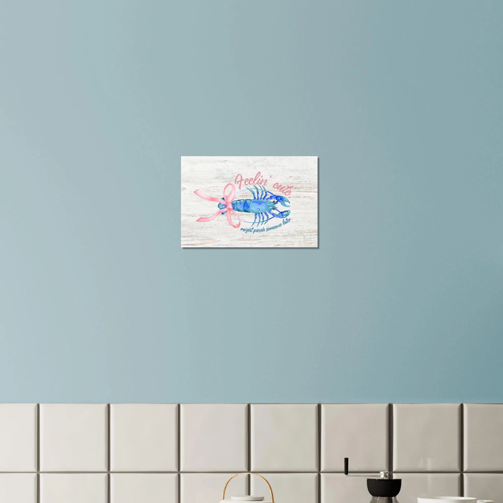 Feelin' Cute Coastal Chic Lobster Wall Art - Out of Office Outfitters - Print Material