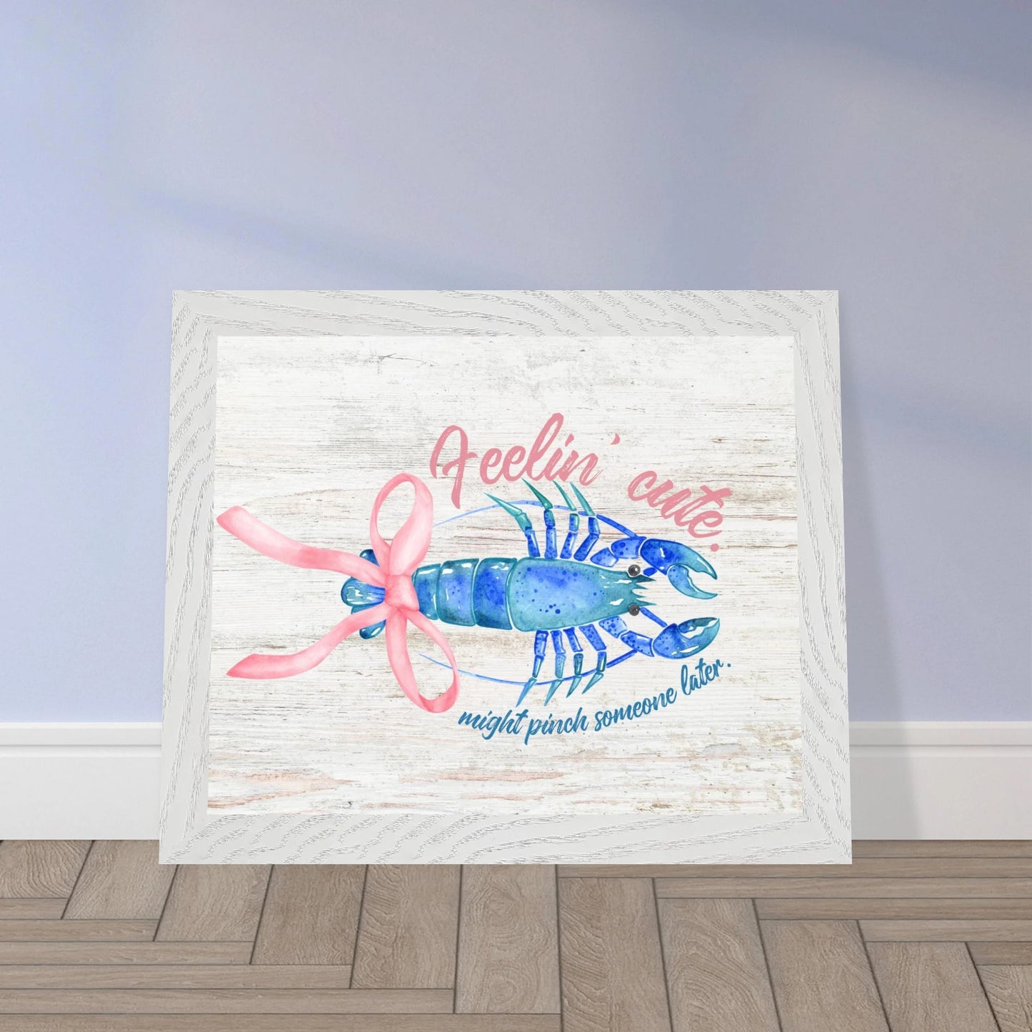Feelin' Cute Coastal Chic Lobster Wall Art - Out of Office Outfitters - Print Material