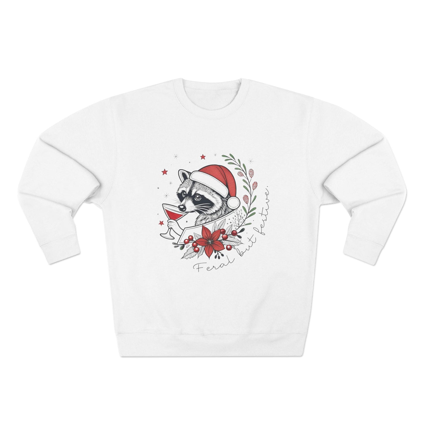 Feral but Festive Christmas Sweatshirt - Out of Office Outfitters - Sweatshirt