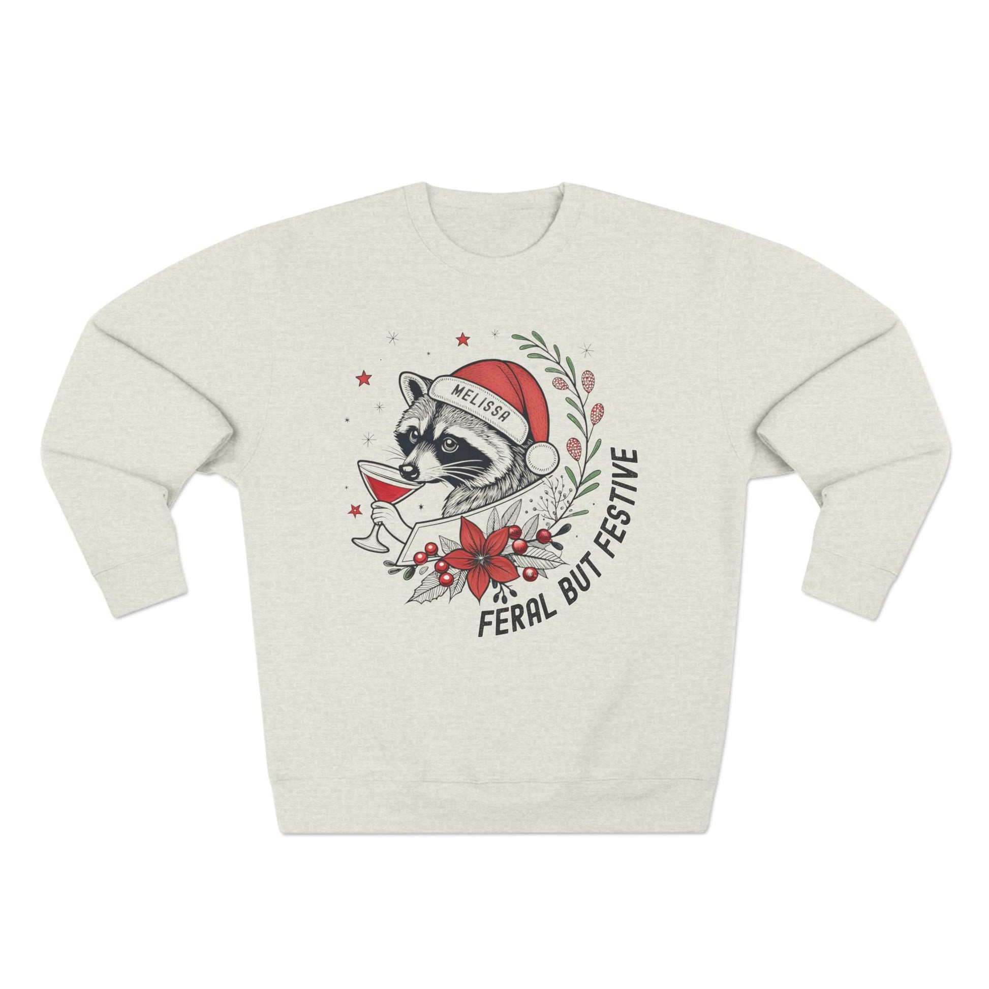 Feral but Festive Christmas Sweatshirt - Out of Office Outfitters - Sweatshirt