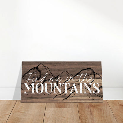 Find Me in the Mountains Canvas Wall Art - Out of Office Outfitters - Print Material