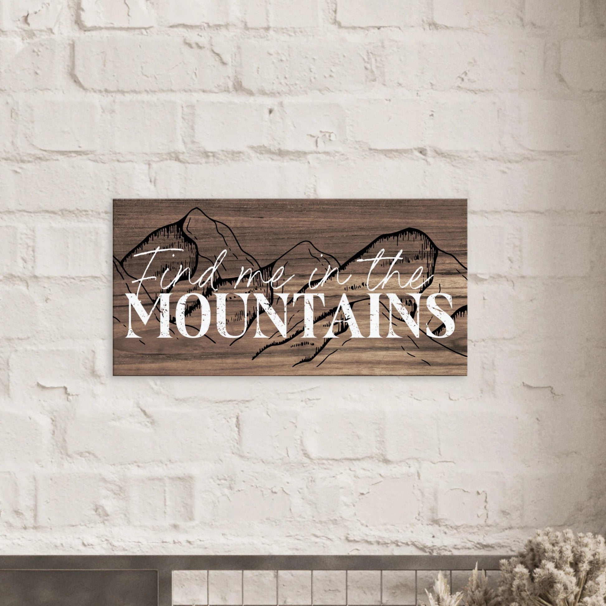 Find Me in the Mountains Canvas Wall Art - Out of Office Outfitters - Print Material