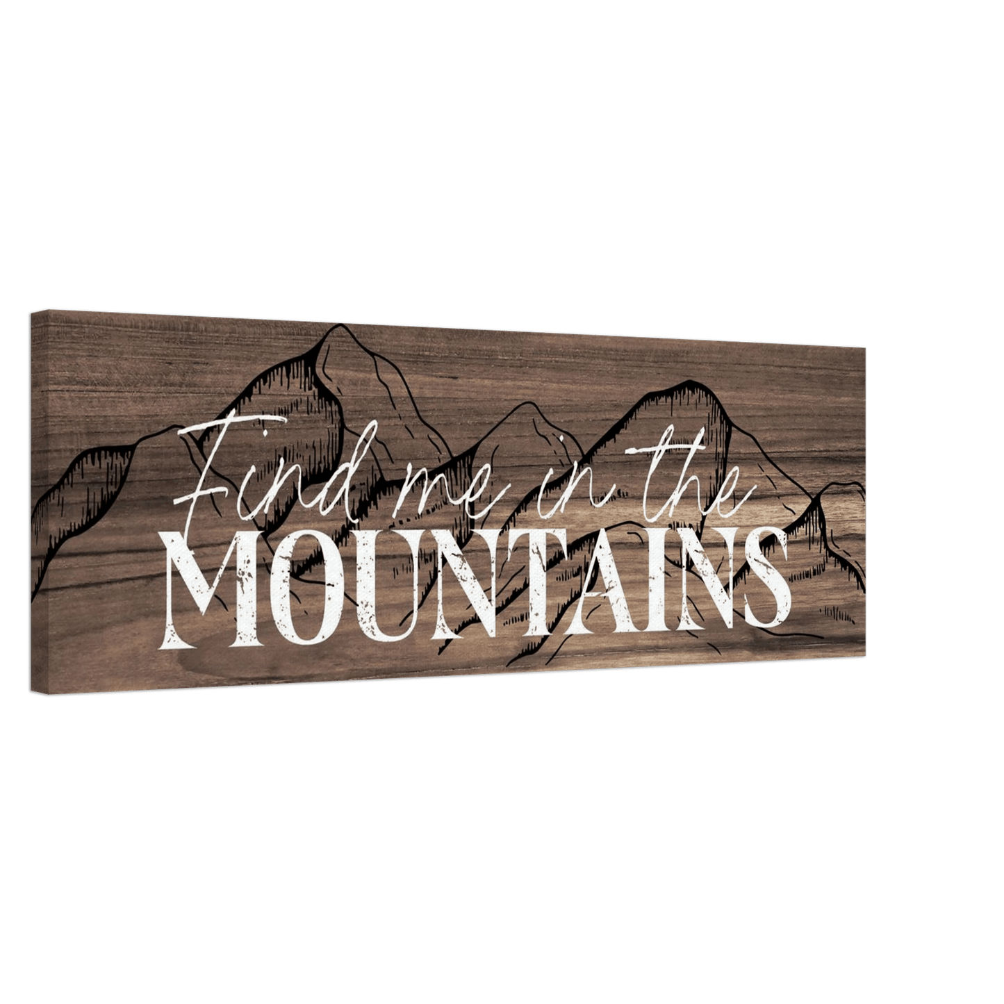 Find Me in the Mountains Canvas Wall Art - Out of Office Outfitters - Print Material