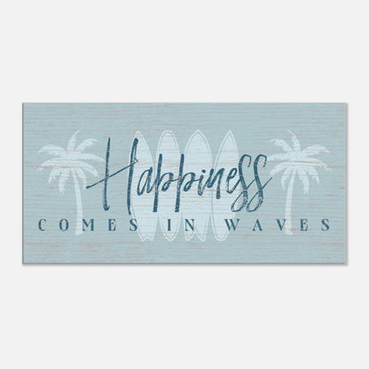 Happiness Comes in Waves Canvas Wall Art - Out of Office Outfitters - Print Material