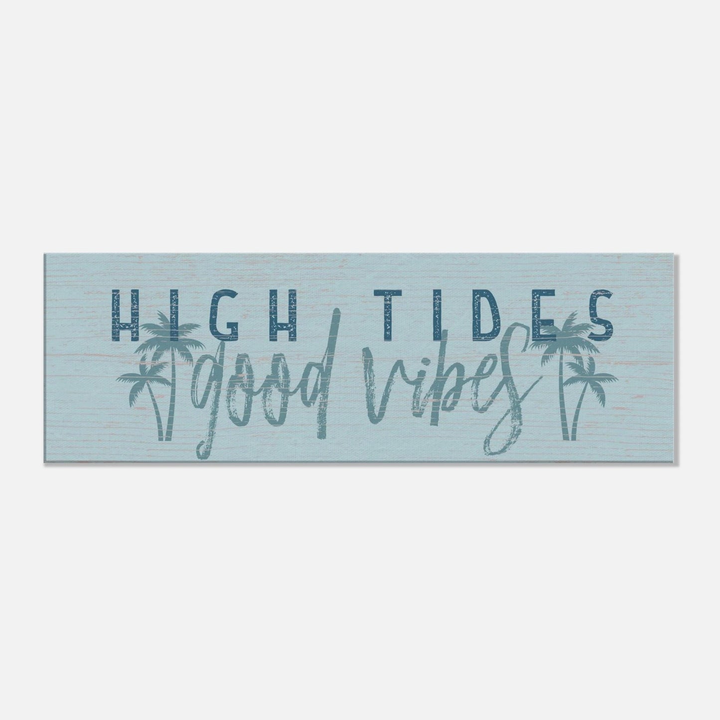 High Tides, Good Vibes Canvas Wall Art - Out of Office Outfitters - Print Material