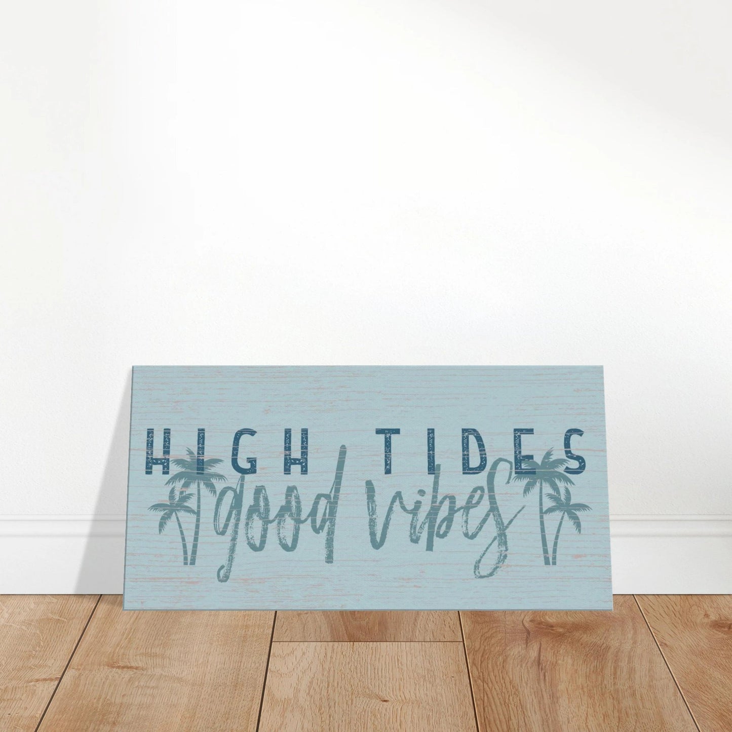 High Tides, Good Vibes Canvas Wall Art - Out of Office Outfitters - Print Material