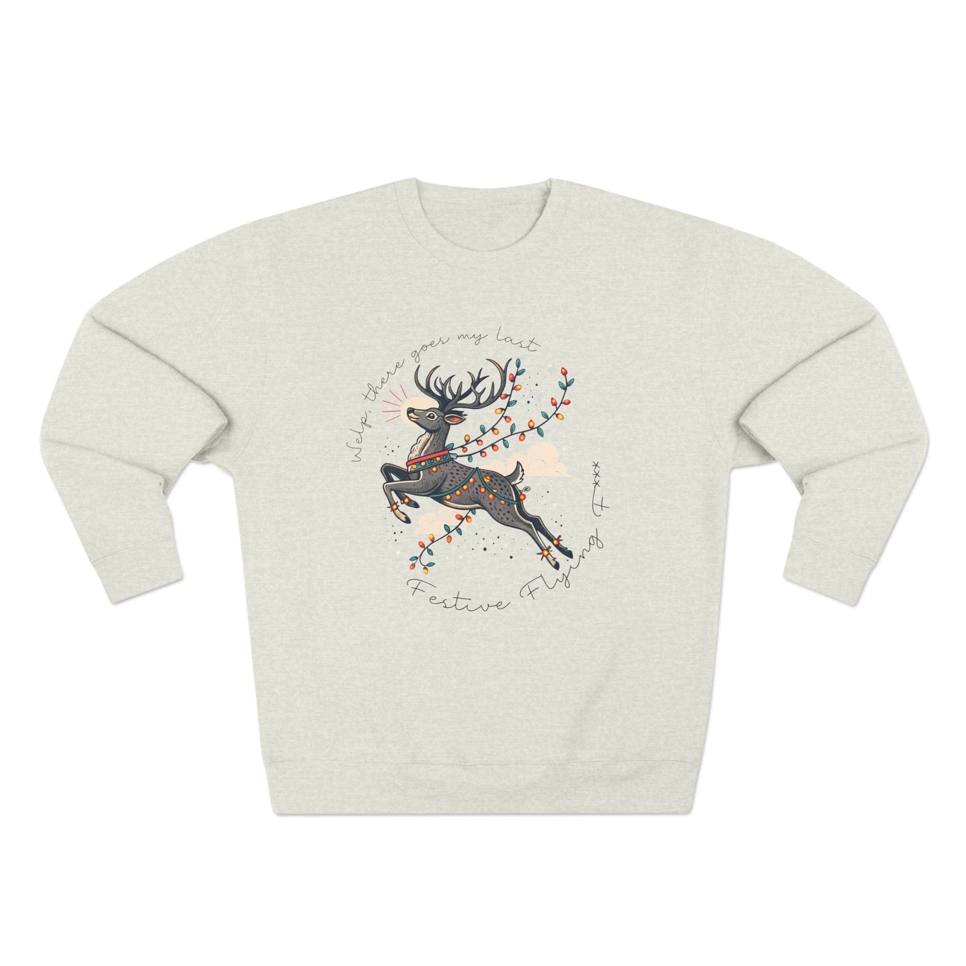 Last Festive Flying .... Christmas Sweatshirt - Out of Office Outfitters - Sweatshirt