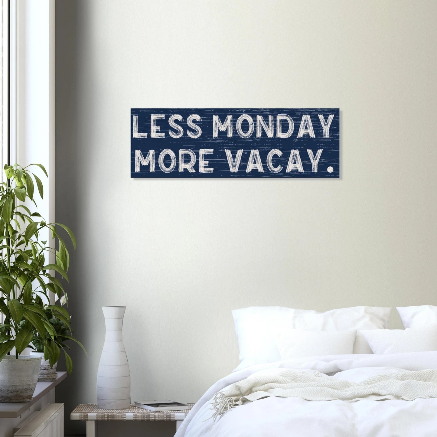 Less Monday More Vacay Canvas Wall Art - Out of Office Outfitters - Print Material