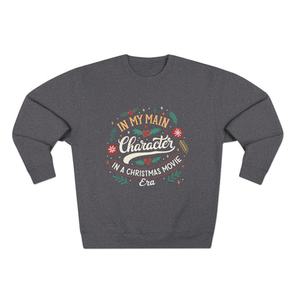 Main Character Era Christmas Sweatshirt - Out of Office Outfitters - Sweatshirt