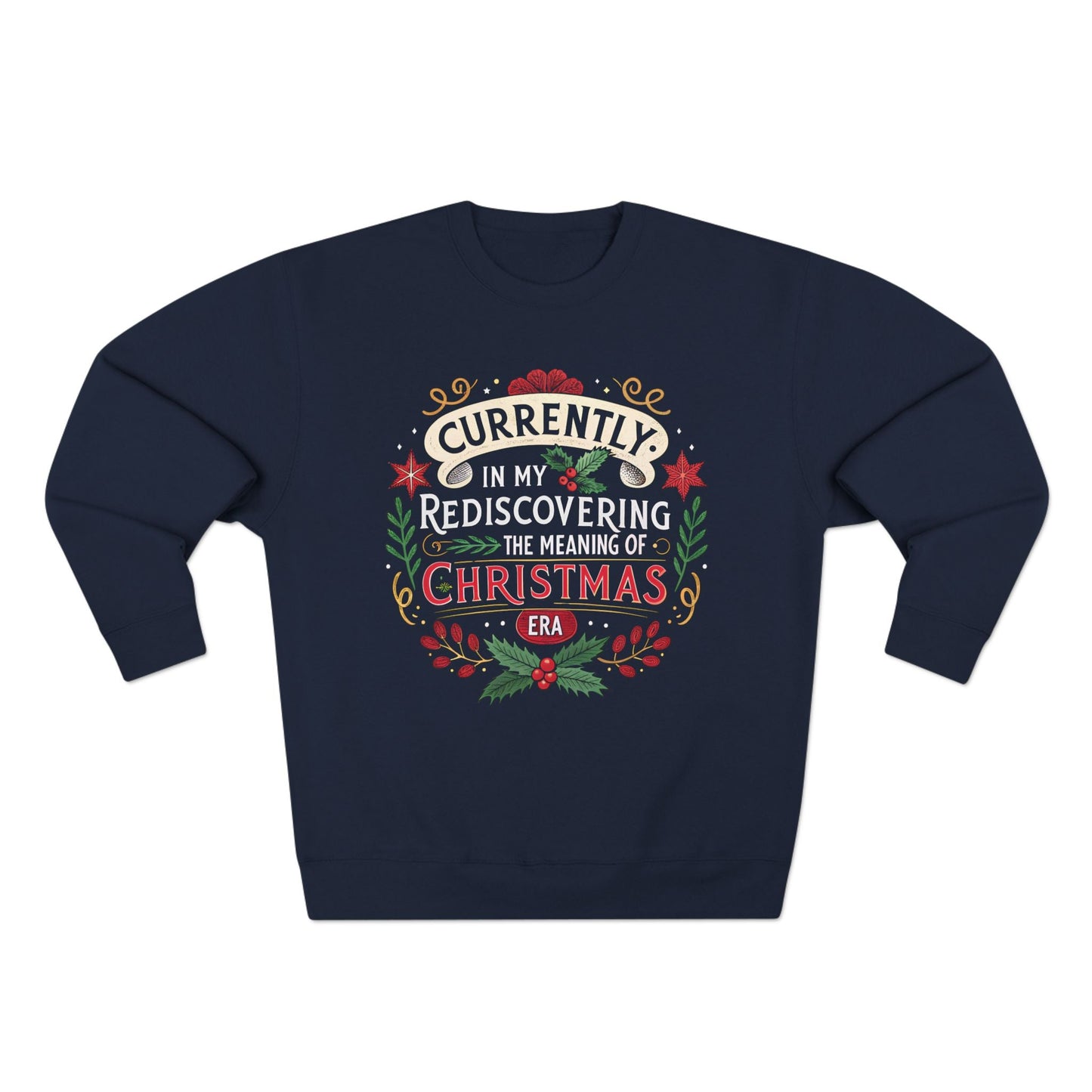 Rediscovering Christmas Era Sweatshirt - Out of Office Outfitters - Sweatshirt