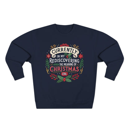 Rediscovering Christmas Era Sweatshirt - Out of Office Outfitters - Sweatshirt