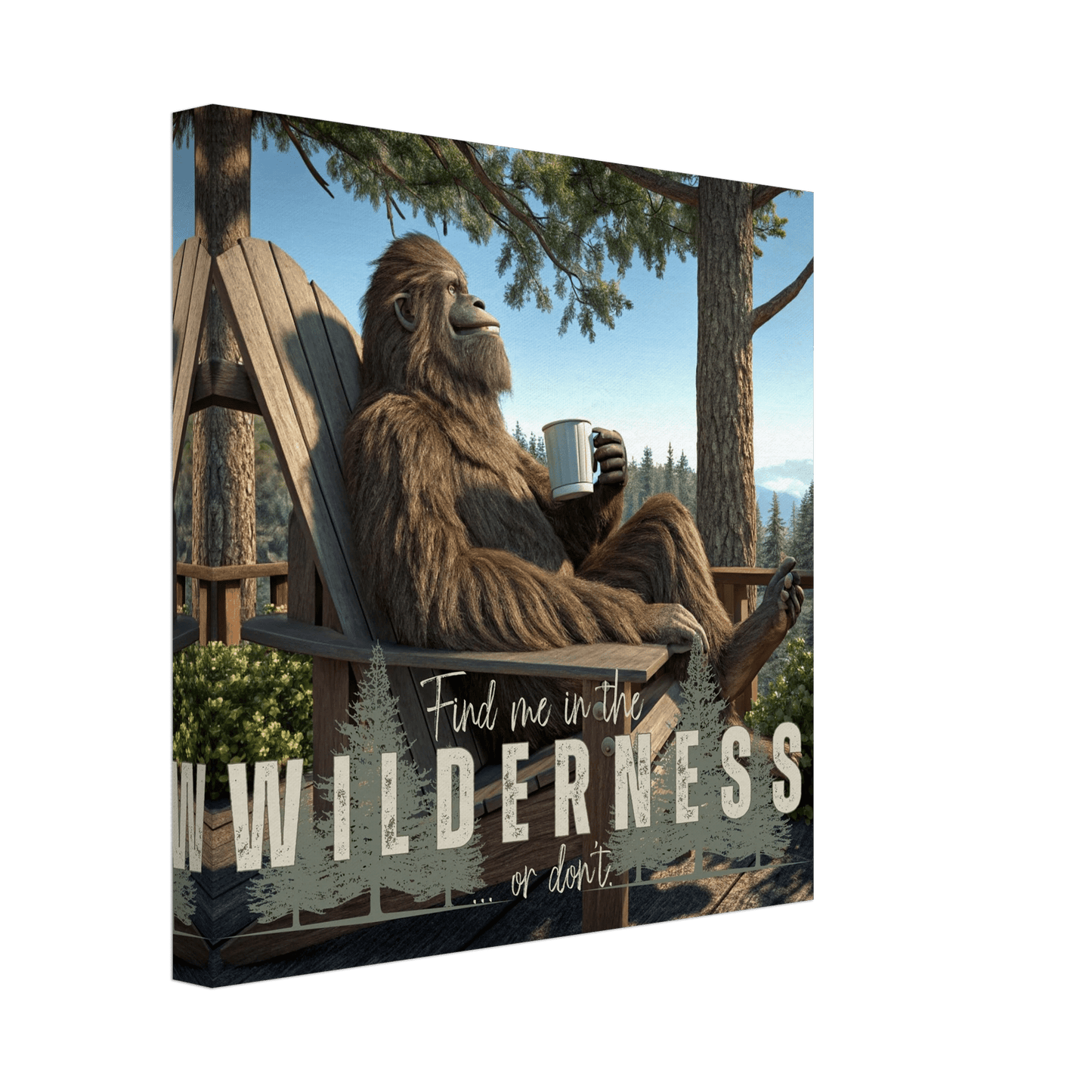 Sasquatch Find Me in the Wilderness Canvas Wall art - Out of Office Outfitters - Print Material