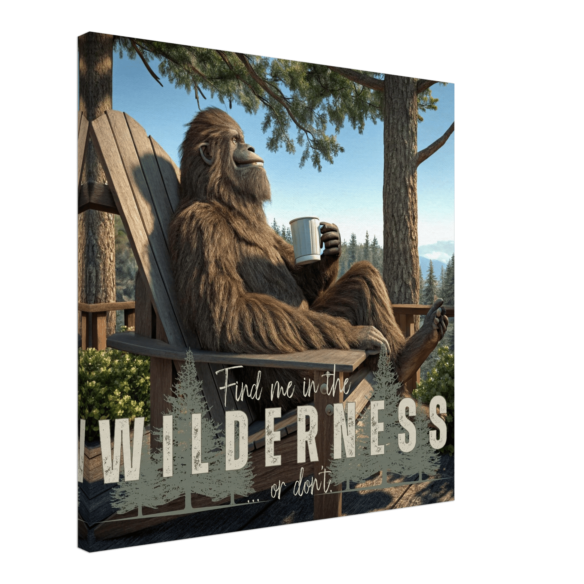 Sasquatch Find Me in the Wilderness Canvas Wall art - Out of Office Outfitters - Print Material