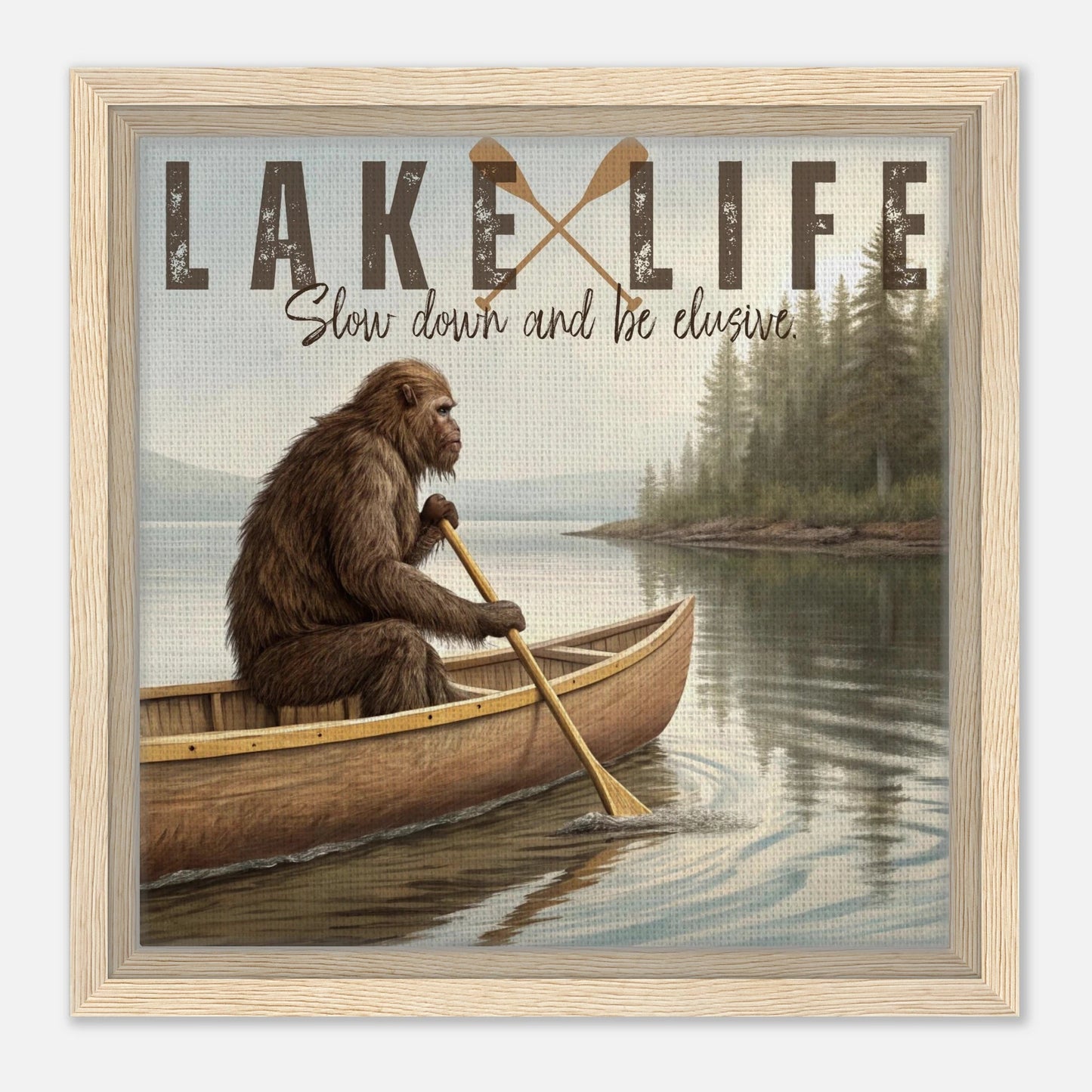 Sasquatch Lake Life Canvas Wall Art - Out of Office Outfitters - Print Material