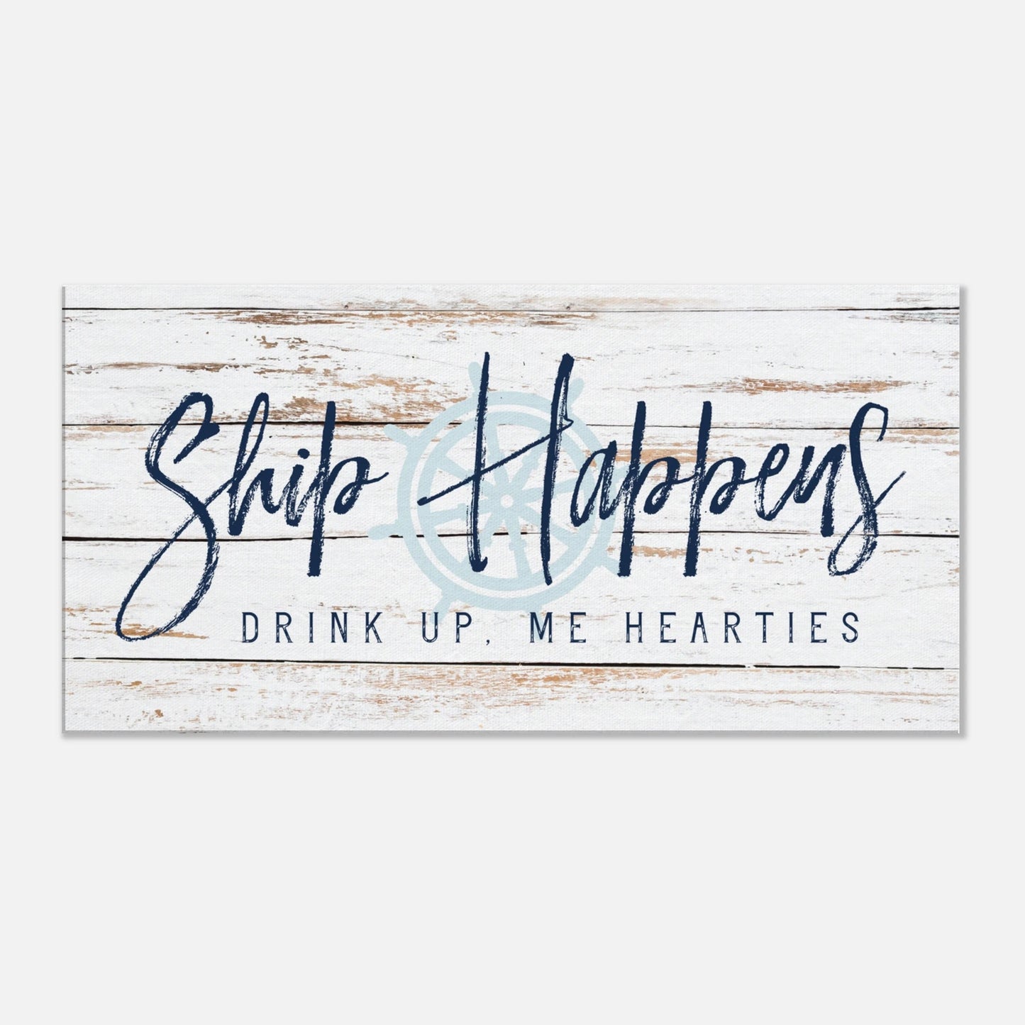 Ship Happens Canvas Wall Art - Out of Office Outfitters - Print Material