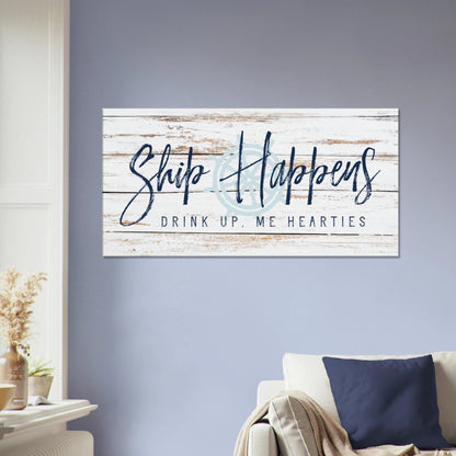 Ship Happens Canvas Wall Art - Out of Office Outfitters - Print Material