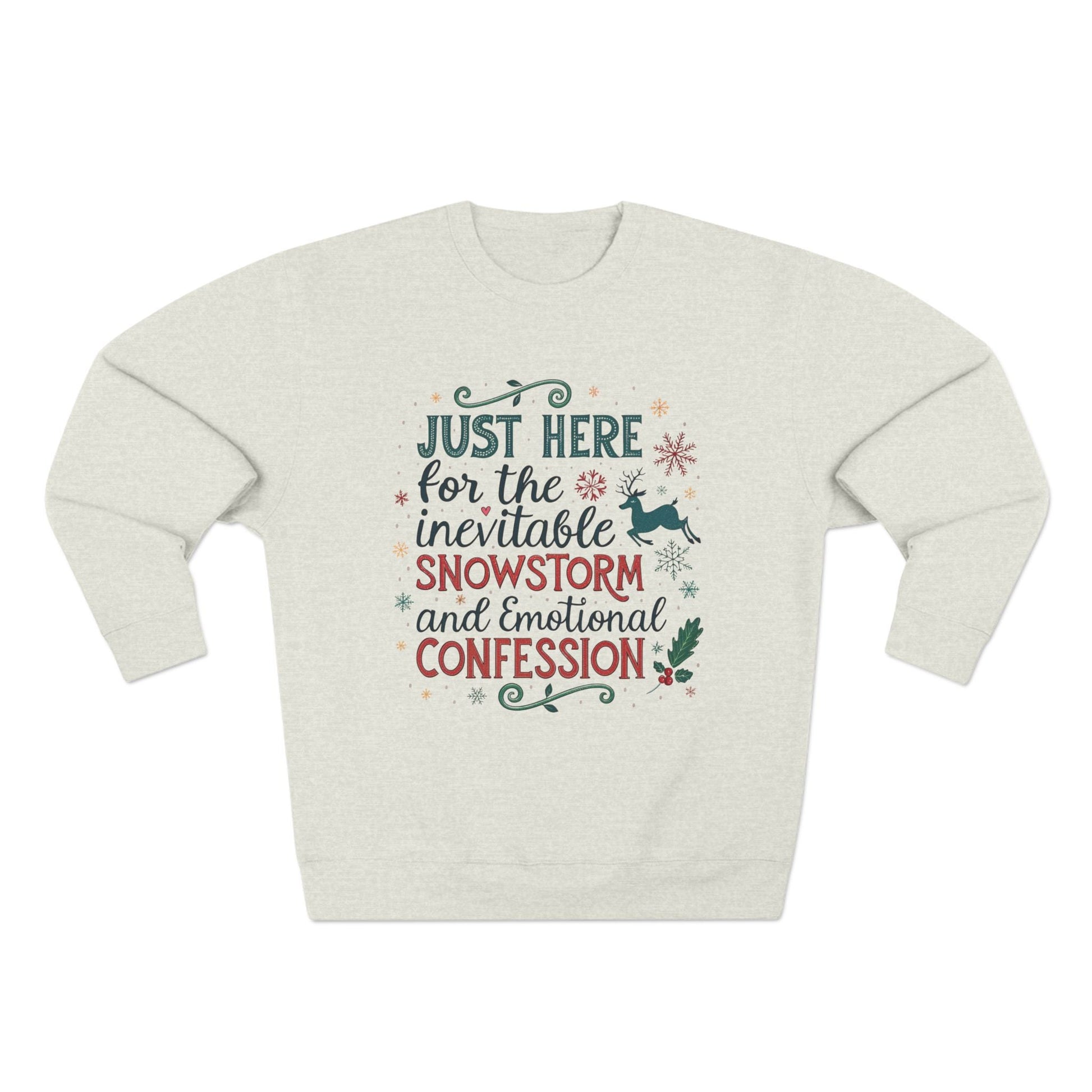 Snowstorms and Emotional Confessions Christmas Sweatshirt - Out of Office Outfitters - Sweatshirt