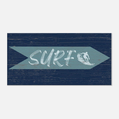 Surf Sign Canvas Wall Art - Out of Office Outfitters - Print Material