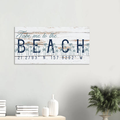 Take me to the Beach Canvas Wall Art - Out of Office Outfitters - Print Material