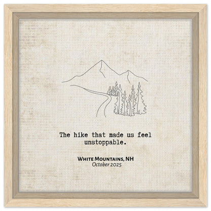 "The Hike that Made Us Feel Unstoppable" - Personalized Travel Micro Memory Framed Canvas - Out of Office Outfitters - Print Material