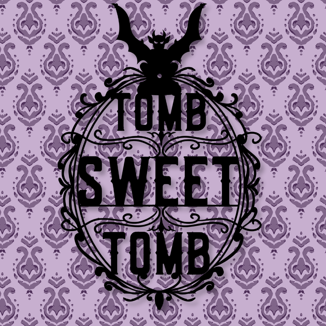 Tomb Sweet Tomb Metal Wall Art - Out of Office Outfitters - Die - Cut Sign