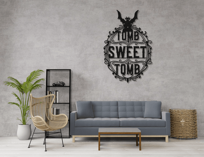 Tomb Sweet Tomb Metal Wall Art - Out of Office Outfitters - Die - Cut Sign