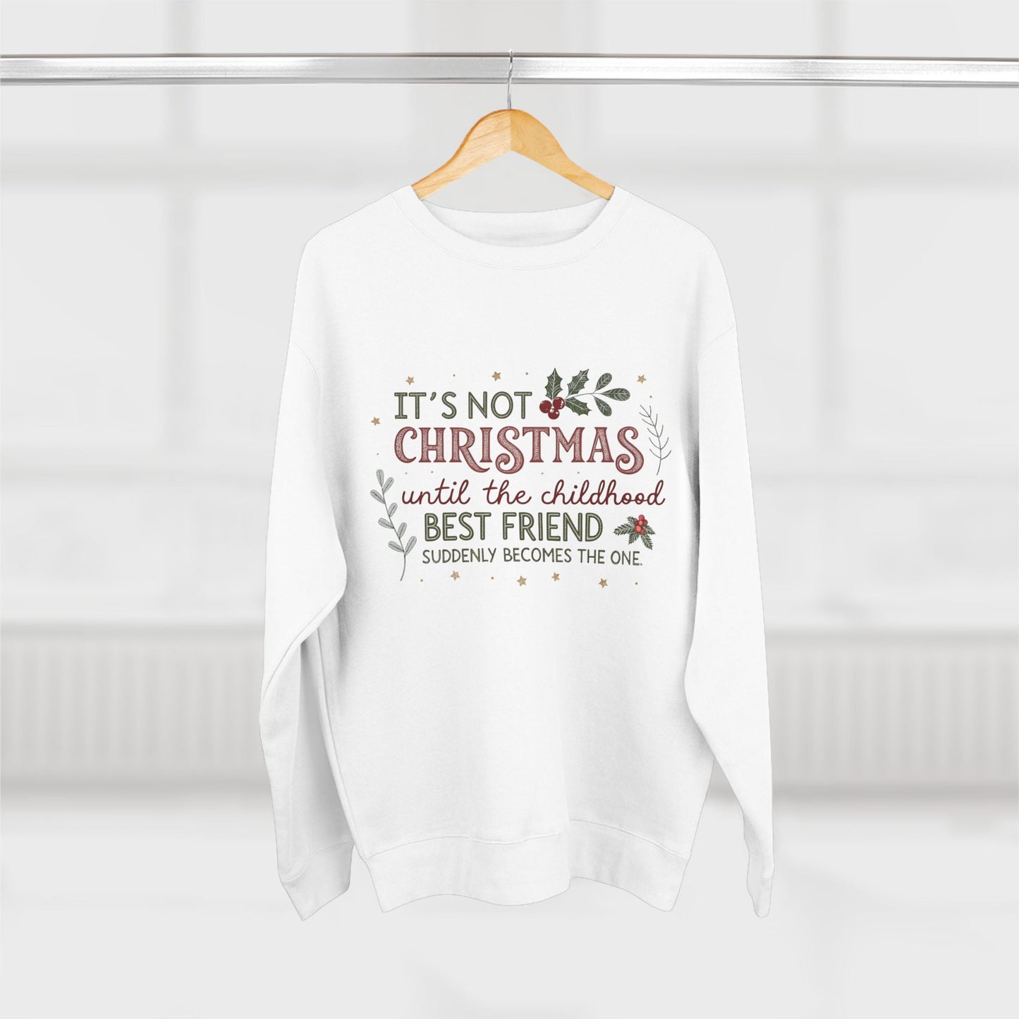 Until the Childhood Best Friend Becomes the One Christmas Sweatshirt - Out of Office Outfitters - Sweatshirt