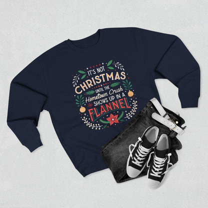 Until the Hometown Crush Shows Up in Flannel Christmas Sweatshirt - Out of Office Outfitters - Sweatshirt