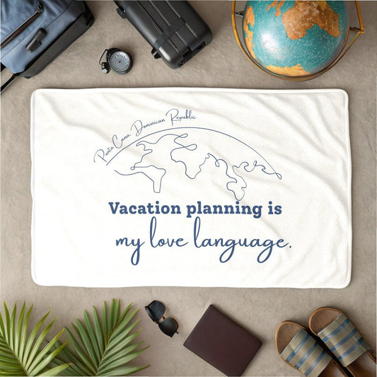 Vacation Planning is My Love Language Blanket - Warm Sherpa Travel Throw - Out of Office Outfitters - Home Decor