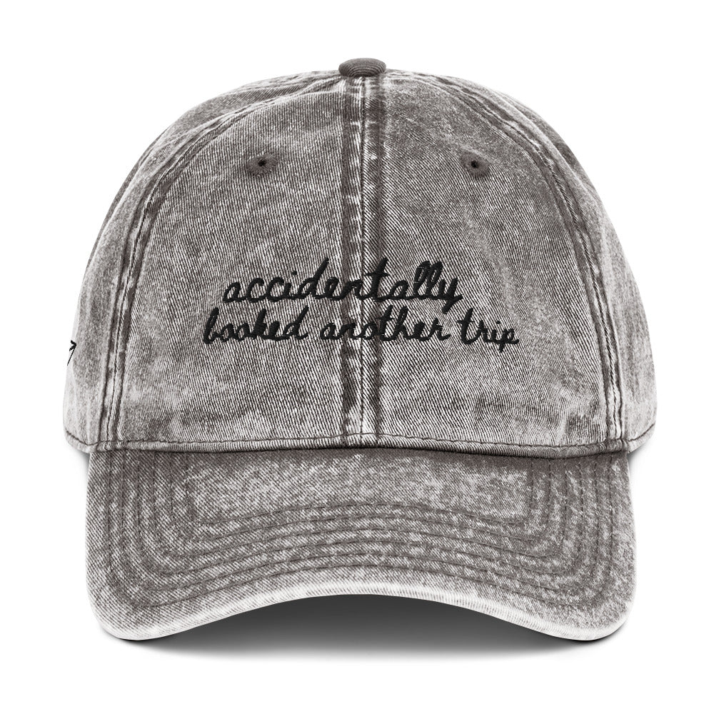 "Accidentally Booked Another Trip" - Funny Travel Hat for Vacation Planners - Mock Up