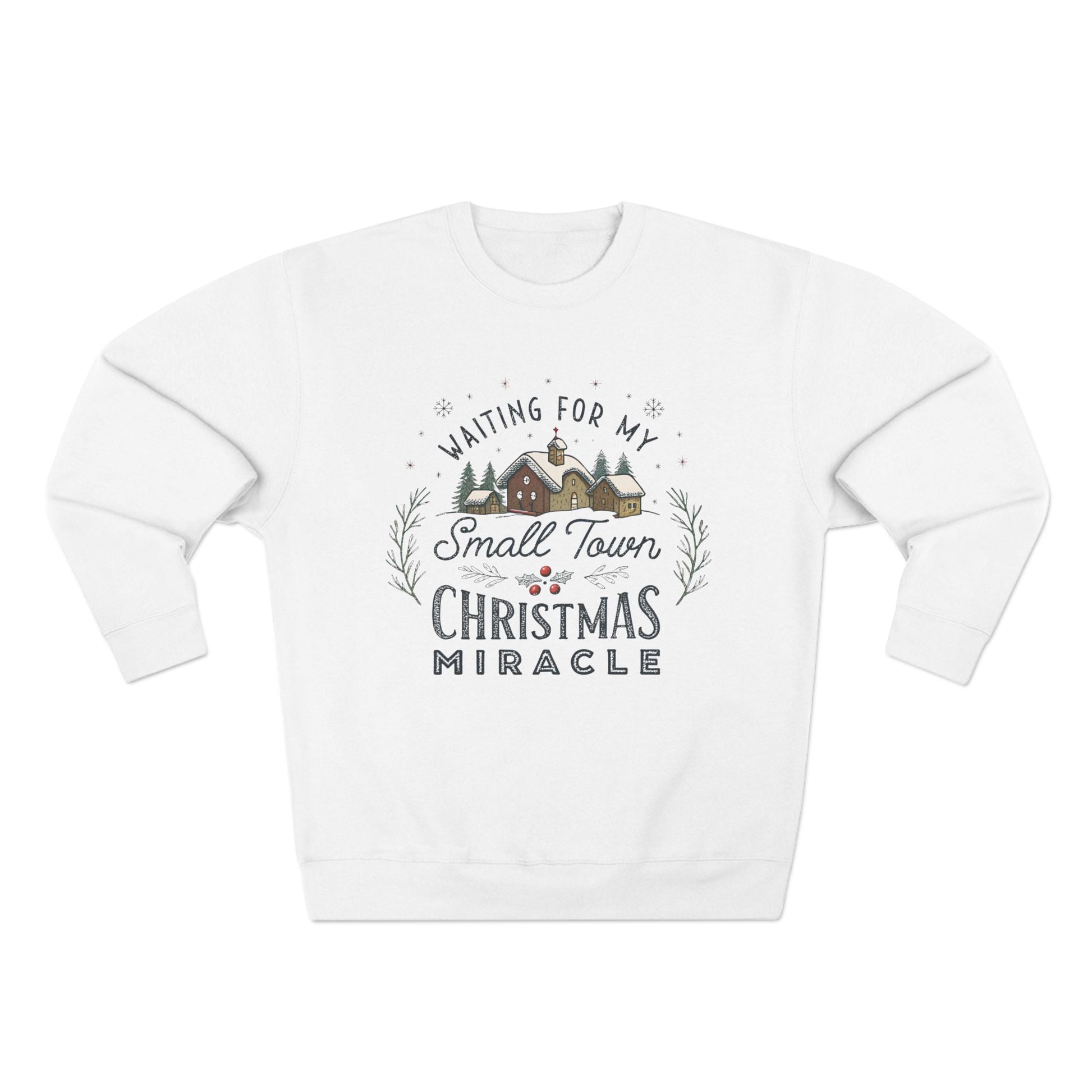 Waiting on my Small Town Christmas Miracle Christmas Sweatshirt - Out of Office Outfitters - Sweatshirt