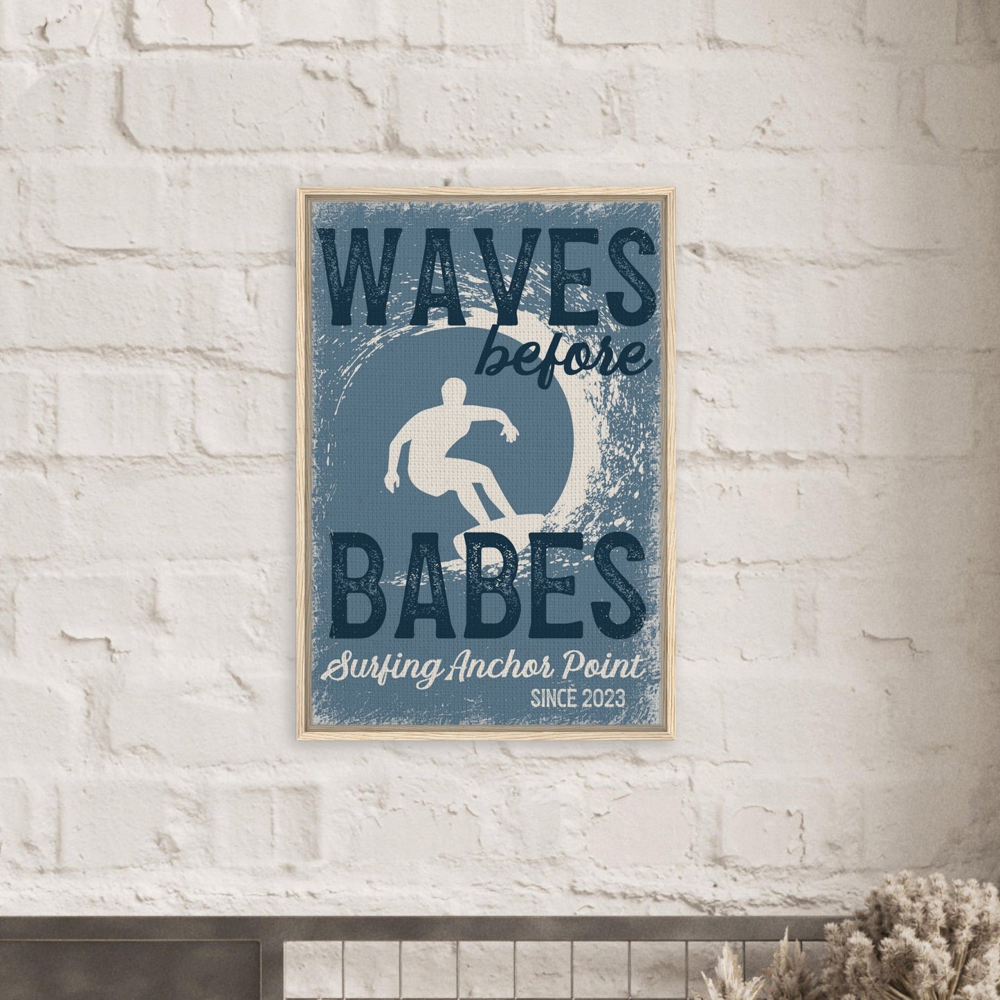 Waves Before Babes Framed Canvas - Out of Office Outfitters - Print Material