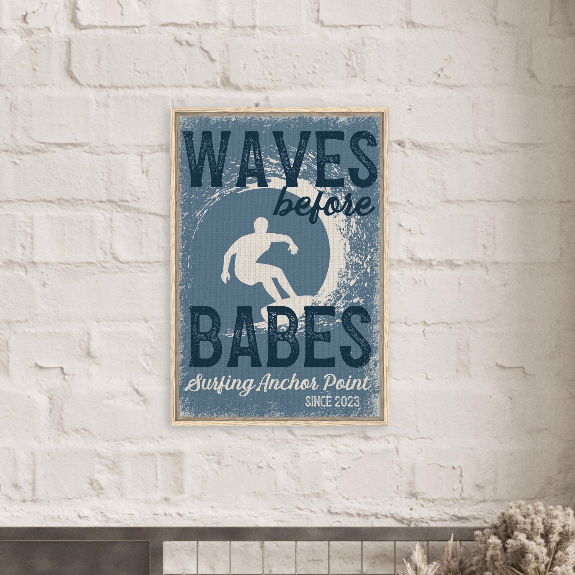 Waves Before Babes Framed Canvas - Out of Office Outfitters - Print Material