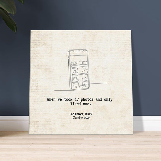 "When we Took 47 Photos and Only Liked One" - Personalized Travel Micro Memory Canvas - Out of Office Outfitters - 
