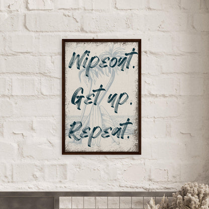 Wipeout. Get Up. Repeat. Framed Canvas - Out of Office Outfitters - Print Material