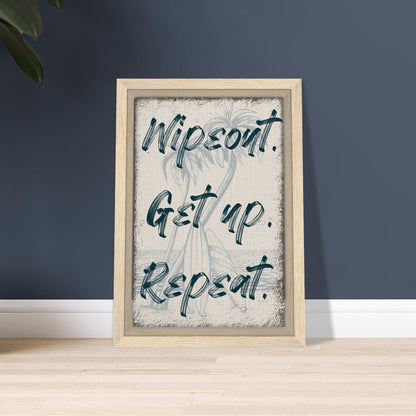 Wipeout. Get Up. Repeat. Framed Canvas - Out of Office Outfitters - Print Material