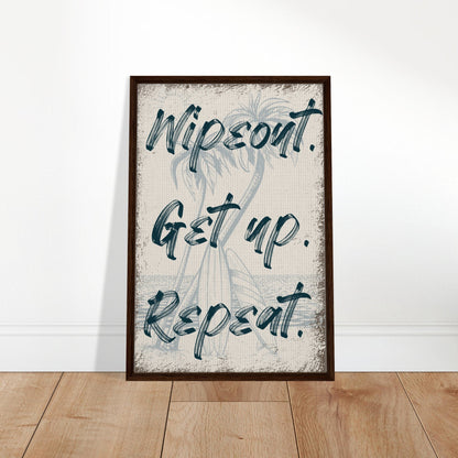 Wipeout. Get Up. Repeat. Framed Canvas - Out of Office Outfitters - Print Material