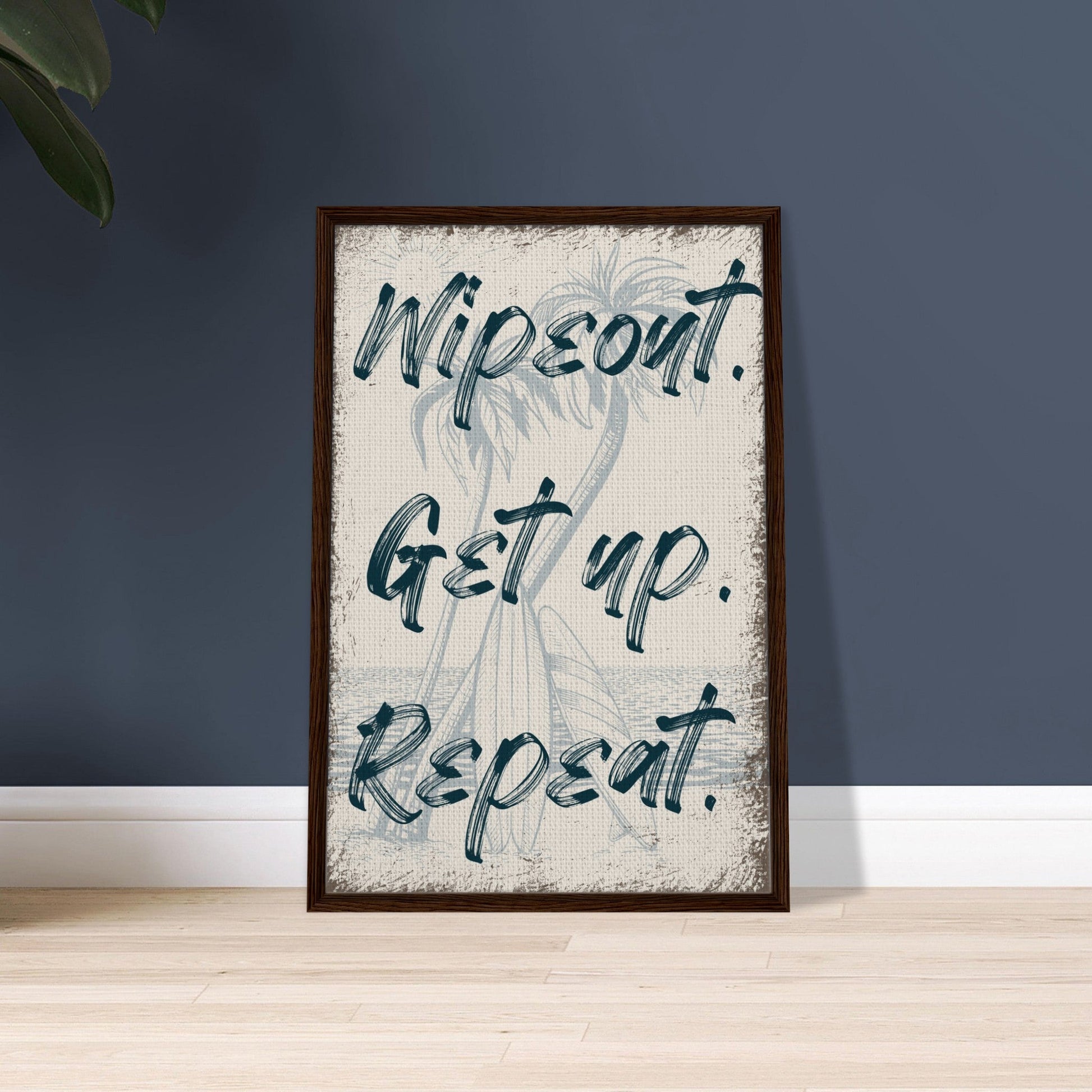 Wipeout. Get Up. Repeat. Framed Canvas - Out of Office Outfitters - Print Material